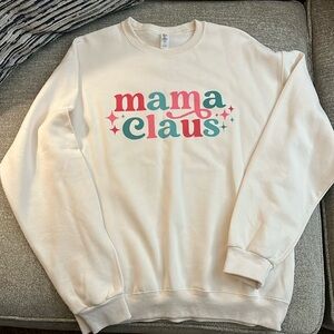 Mama Claus sweatshirt